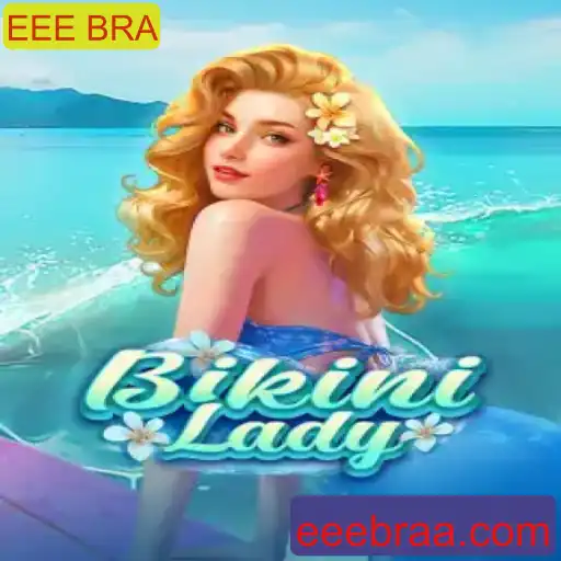 BikiniLady: Descubra o Jogo que Está Conquistando os Fãs com a EEE BRA